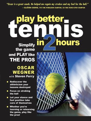 cover image of Play Better Tennis in Two Hours
